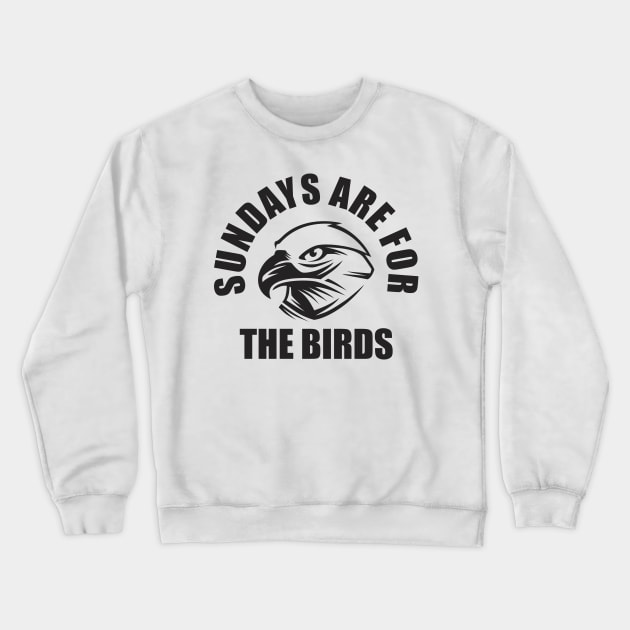 Sundays Are for the birds Crewneck Sweatshirt by aubreysimon